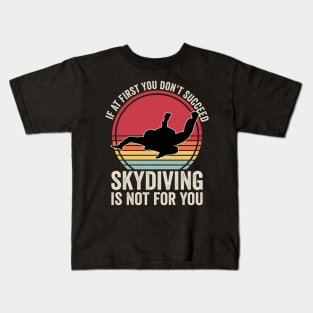 Skydiver Quotes Retro Funny Skydiving Vintage Kids T-Shirt